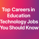 Education Technology Jobs