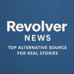 Revolver News