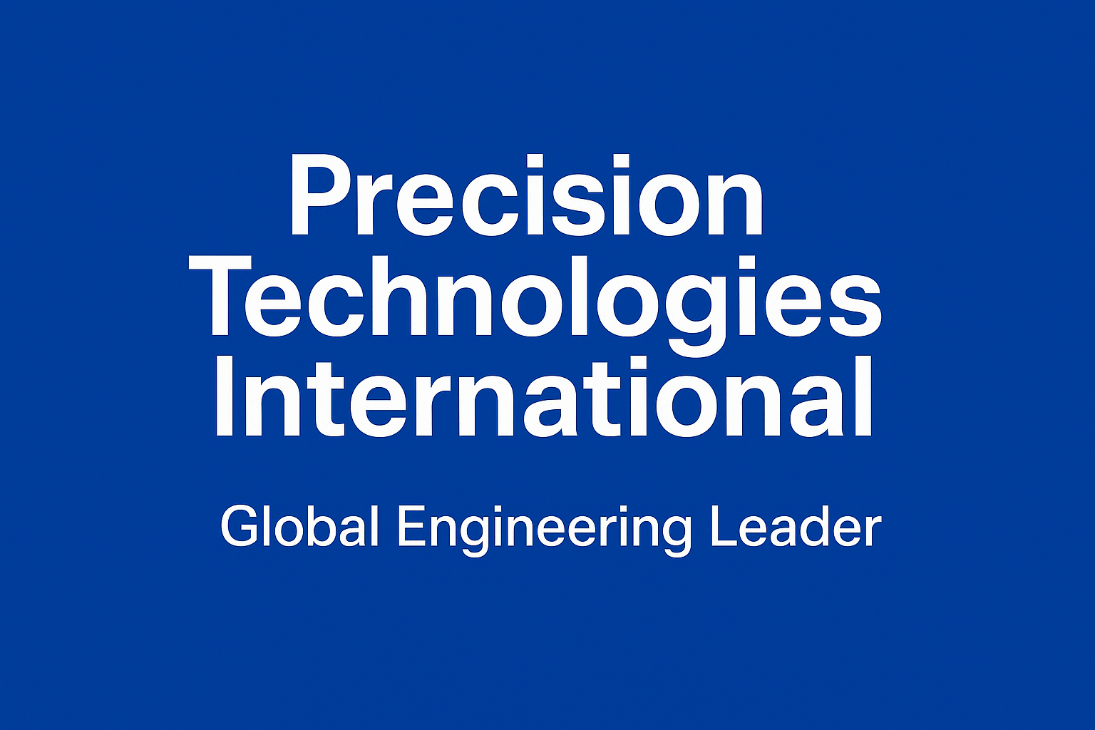 Precision Technologies International