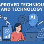 Improved Techniques and Technology