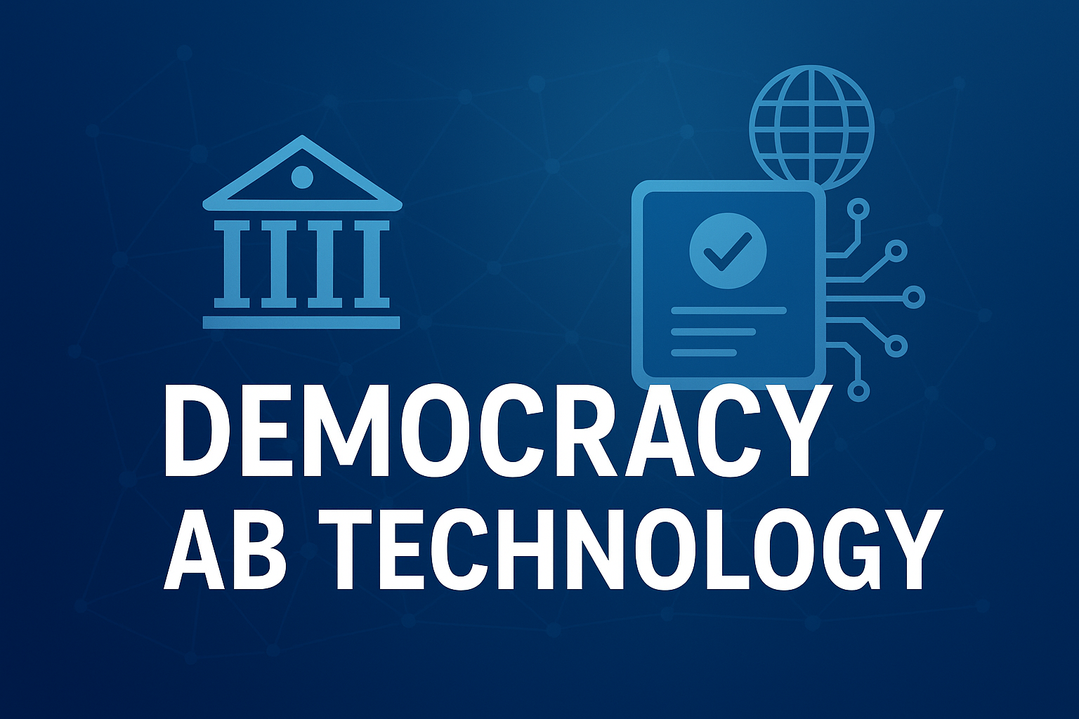 Democracy AB Technology